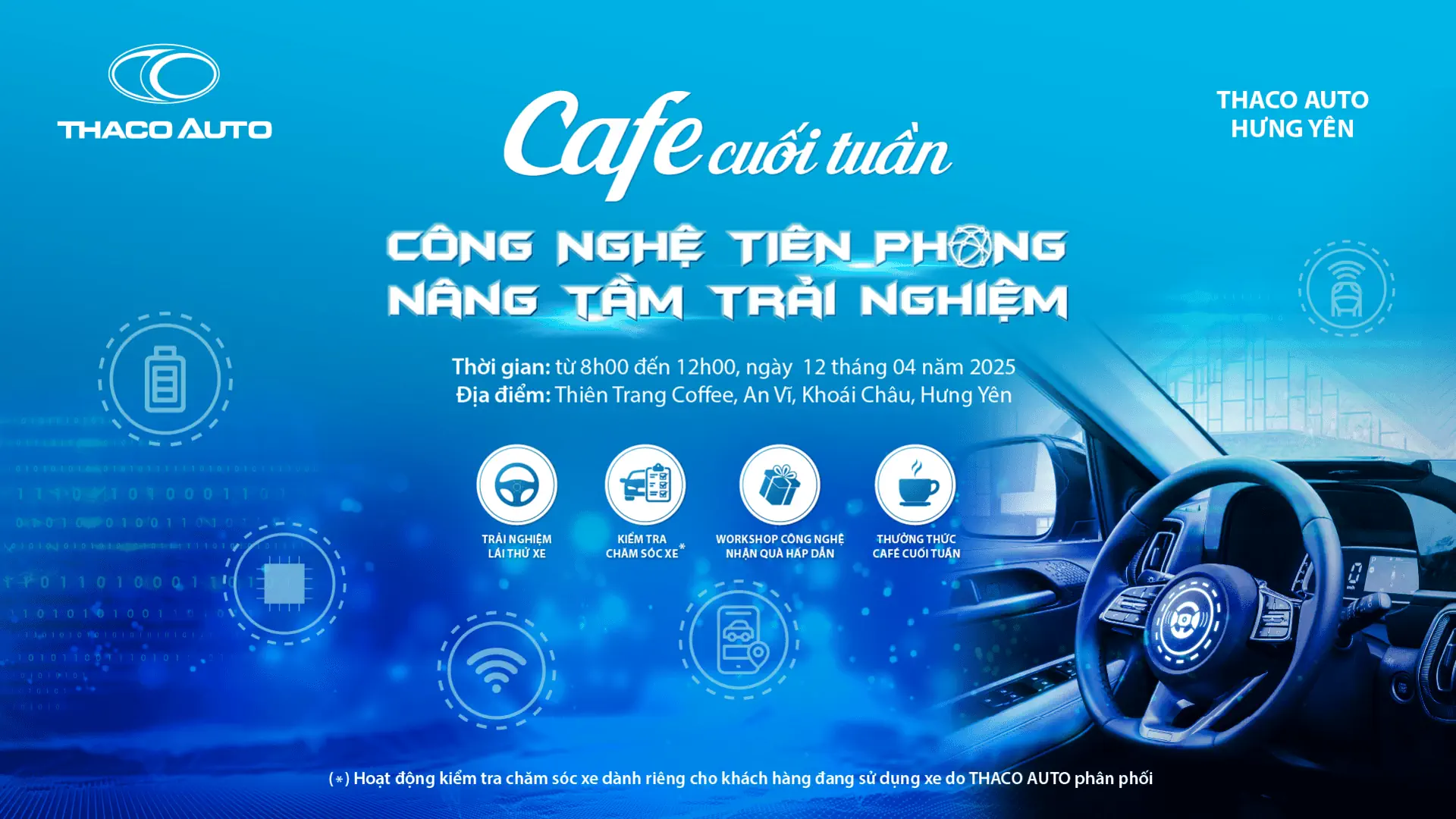 CÙNG THACO AUTO NÂNG TẦM TRẢI NGHIỆM VỚI CHƯƠNG TRÌNH “CAFE CUỐI TUẦN” CHỦ ĐỀ CÔNG NGHỆ