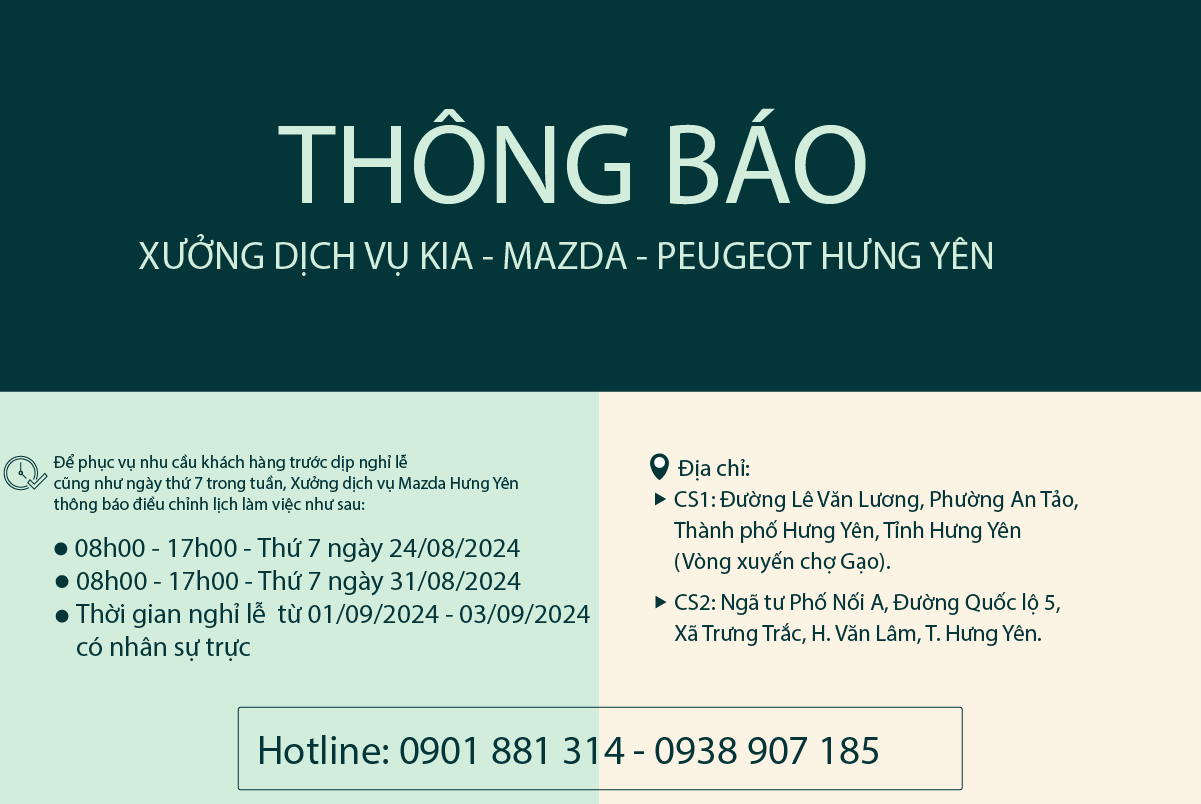 THÔNG BÁO LỊCH LÀM VIỆC TĂNG CƯỜNG THỨ 7 TRONG THÁNG 8 VÀ NGHỈ LỄ 2/9 CỦA XƯỞNG DỊCH VỤ KIA-MAZDA-PEUGEOT HƯNG YÊN